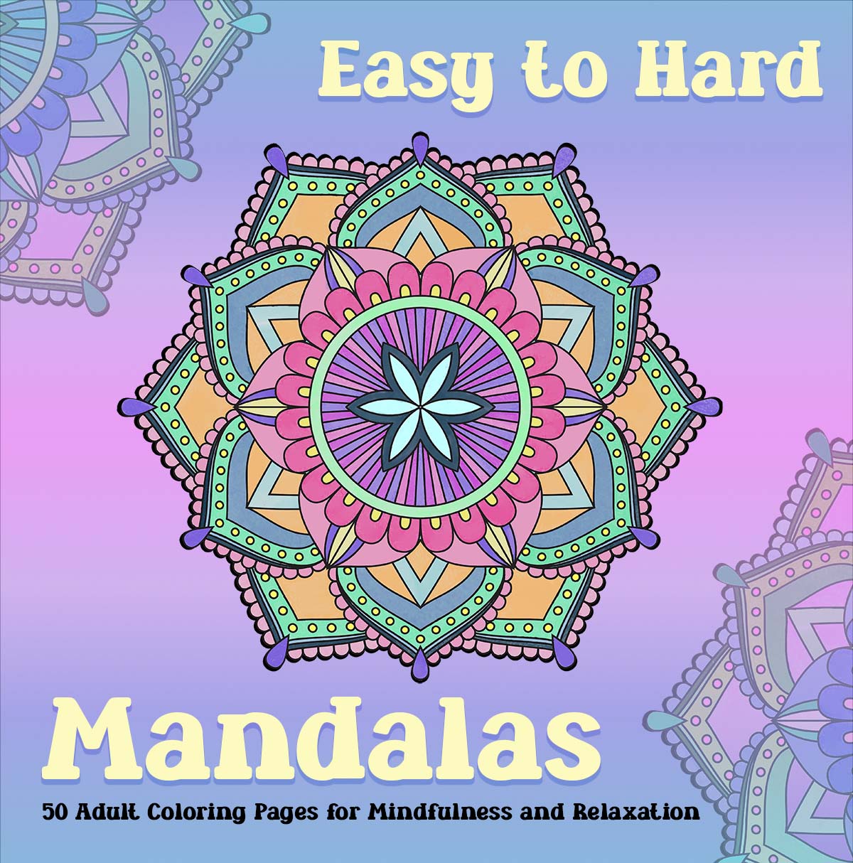 Easy to Hard Mandalas Cover